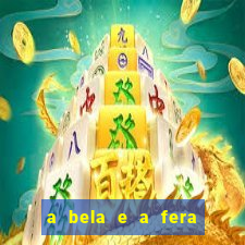 a bela e a fera 2014 filme completo dublado topflix